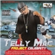 Telly Mac - Project Celebrity